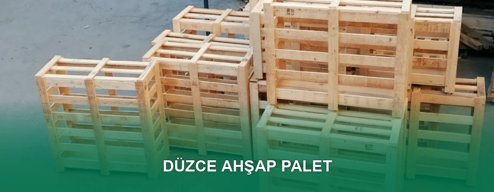 Düzce Ahşap Palet İmalatı