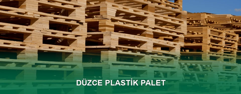 Düzce Plastik Palet Satışı